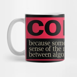 coder, why not! Mug